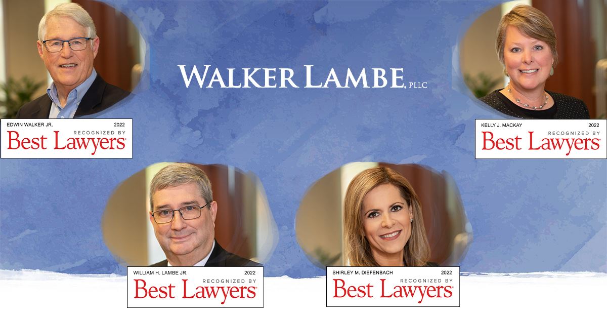 Four Attorneys of Walker Lambe, PLLC recognized in the prestigious Best