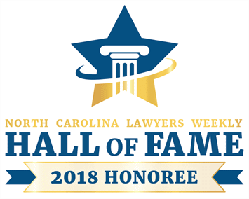 North Carolina Lawyers Weekly Hall of Fame 2018 Honoree